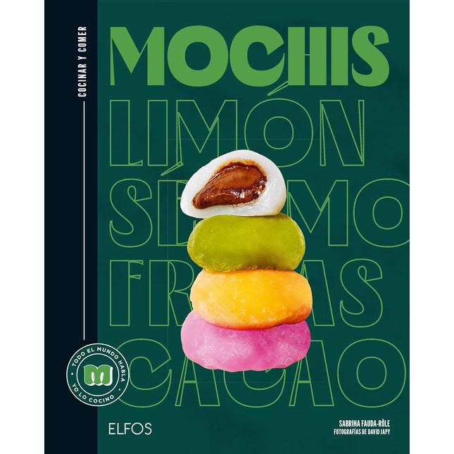 Cocinar y comer: Mochis