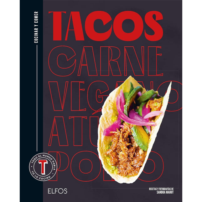 Cocinar y comer: tacos