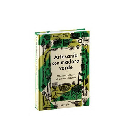 Artesanía con madera verde