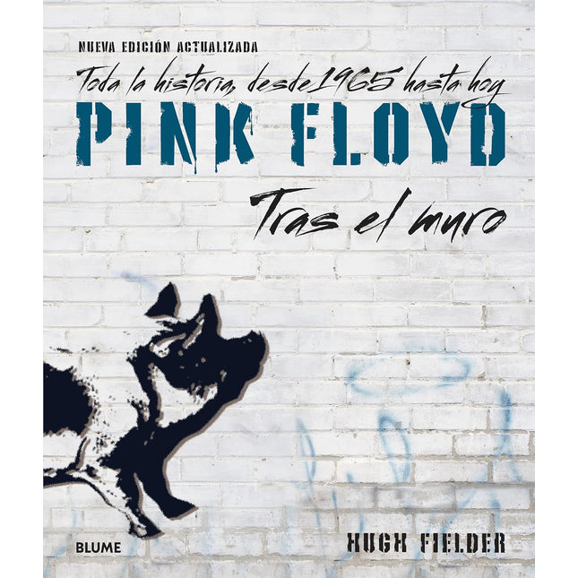 Pink Floyd. Tras el muro