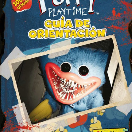 POPPY PLAYTIME OFICIAL. GUIA DE ORIENTACION