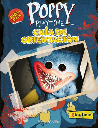POPPY PLAYTIME OFICIAL. GUIA DE ORIENTACION
