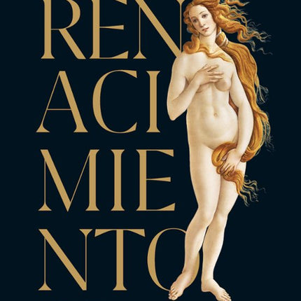 RENACIMIENTO. EL ARTE QUE CONQUISTO EL MUNDO