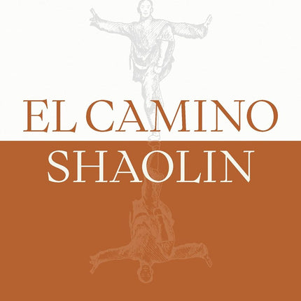 EL CAMINO SHAOLIN