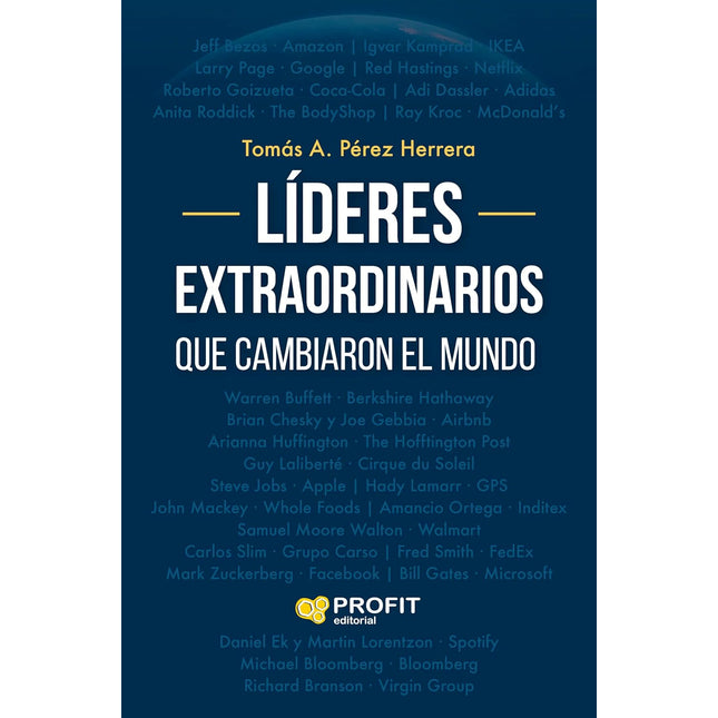 Líderes extraordinarios qué cambiaron el mundo o