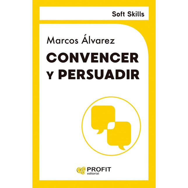 Soft skills: convencer y persuadir