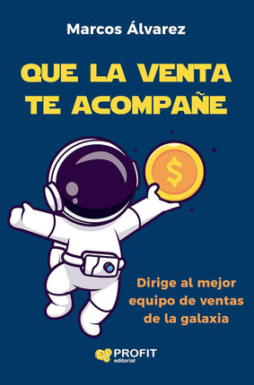 Qué la venta te acompañe