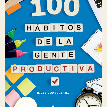 100 hábitos de la gente productiva