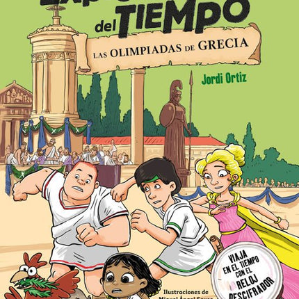 Los exploradores del tiempo 3: las olimpiadas de Grecia