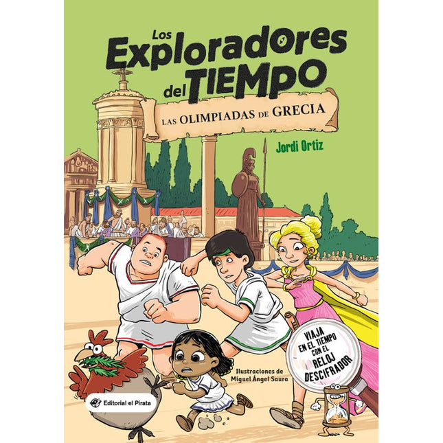 Los exploradores del tiempo 3: las olimpiadas de Grecia