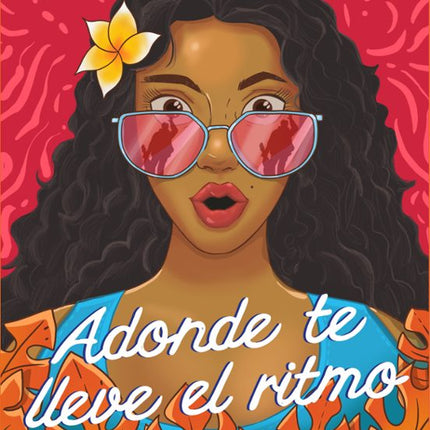 Adonde te lleve el ritmo