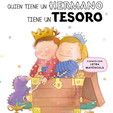Quién tiene un hermano tiene un tesoro