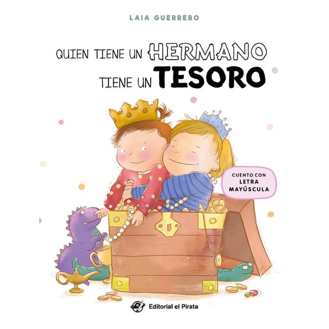 Quién tiene un hermano tiene un tesoro