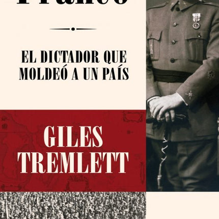 Franco. El dictador qué moldeo un país