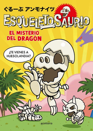 Esqueletosaurio 1.El Misterio Del Dragon