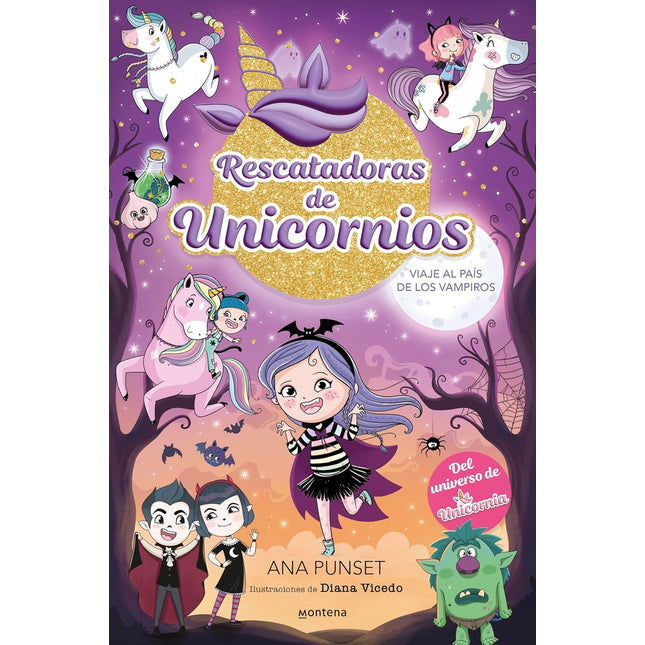 Rescatadoras de unicornios 5. Viaje al país de los vampiros