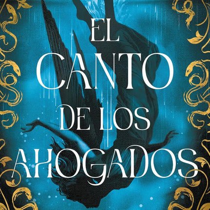 EL CANTO DE LOS AHOGADOS 1. LA MAGA Y LA SIRE NA