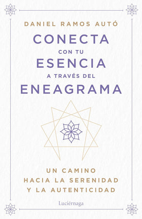 Conecta con tu esencia a través del ene agrama