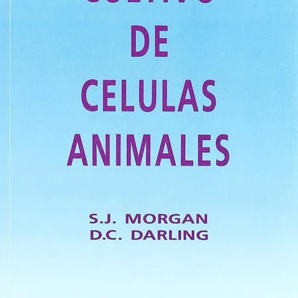 CULTIVO DE CELULAS ANIMALES