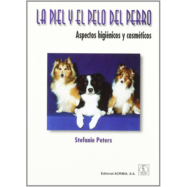 LA PIEL Y EL PELO DEL PERRO