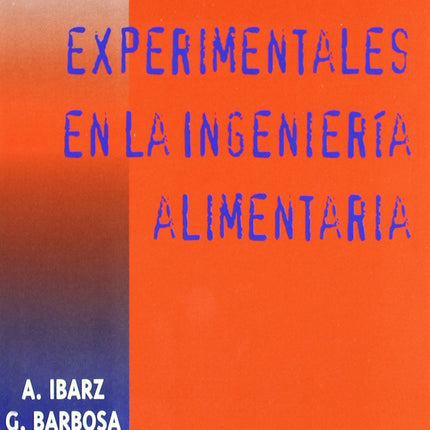 METODOS EXPERIMENTALES EN LA INGENIERIA ALIME NTARIA