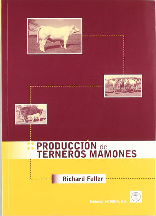 PRODUCCION DE TERNEROS MAMONES
