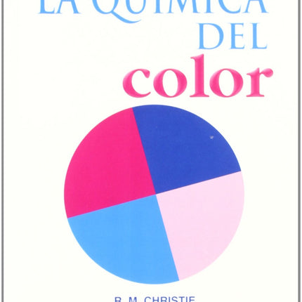 LA QUIMICA DEL COLOR