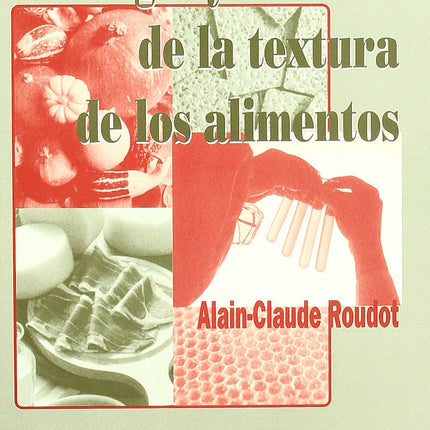 REOLOGIA Y ANALISIS DE LA TEXTURA DE LOS ALIM ENTOS