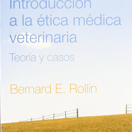 INTRODUCCION A LA ETICA MEDICA VETERINARIA