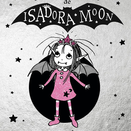 EL DIARIO SECRETO DE ISADORA MOON (ISADORA MO ON)