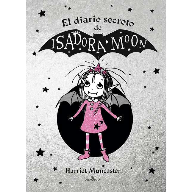 EL DIARIO SECRETO DE ISADORA MOON (ISADORA MO ON)