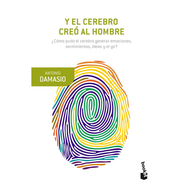 Y EL CEREBRO CREÓ AL HOMBRE