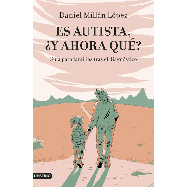 Es autista, ¿y ahora qué?