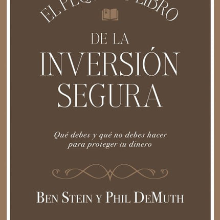 El pequeño libro de la inversión segura