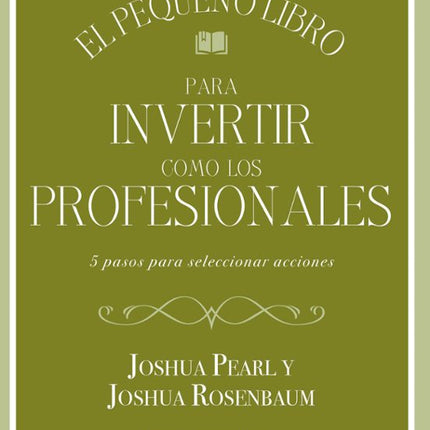 El Pequeño libro para invertir como los profesionales