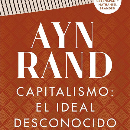 Capitalismo: el ideal desconocido