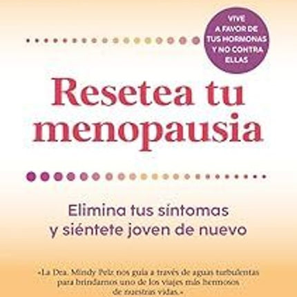 Resetea tu menopausia