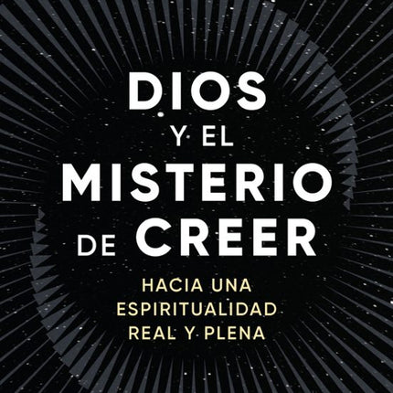 Dios y el misterio de creer