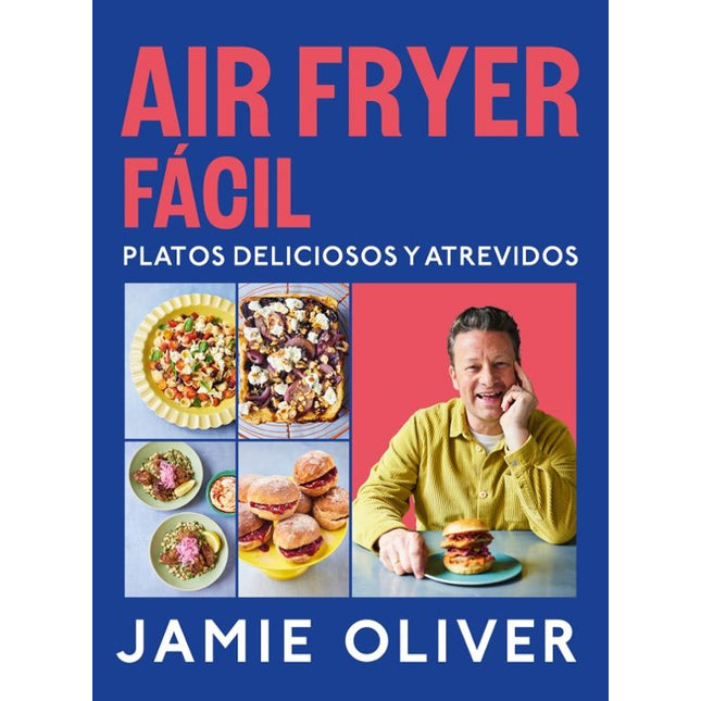 Air fryer fácil. Platos deliciosos y atrevidos