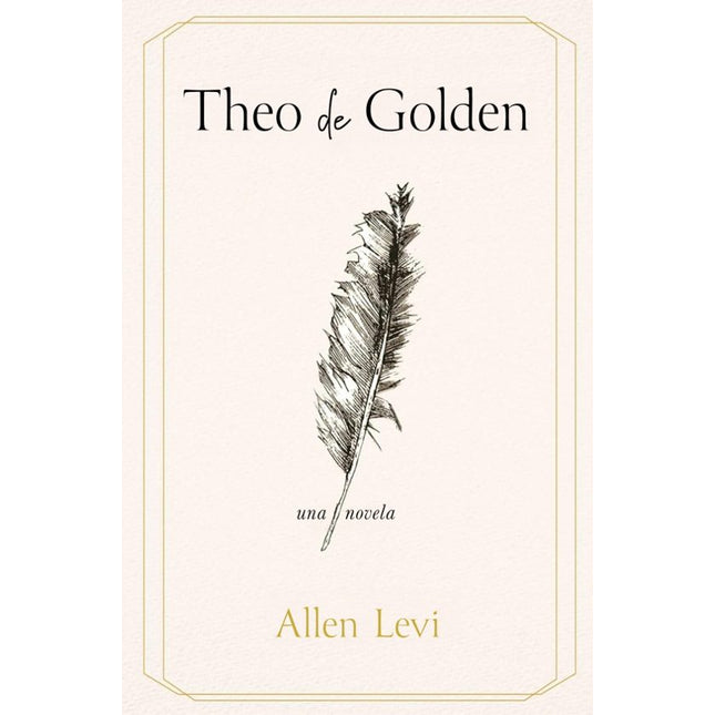 THEO DE GOLDEN (EDICION EN ESPAÑOL)