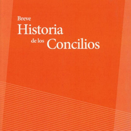Breve historia de los concilios