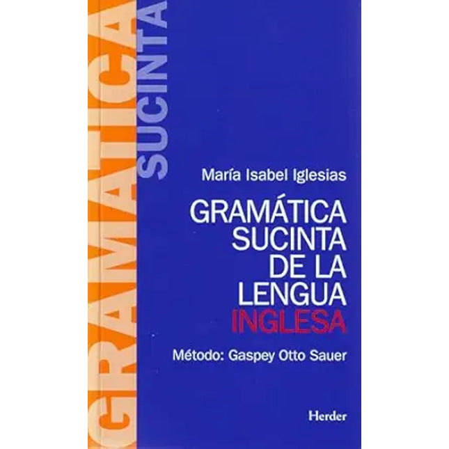 GRAMATICA SUCINTA DE LA LENGUA INGLESA