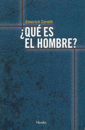 ¿Qué es el hombre?