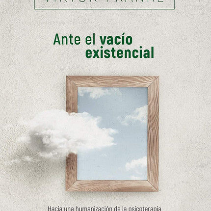 Ante el vacío existencial