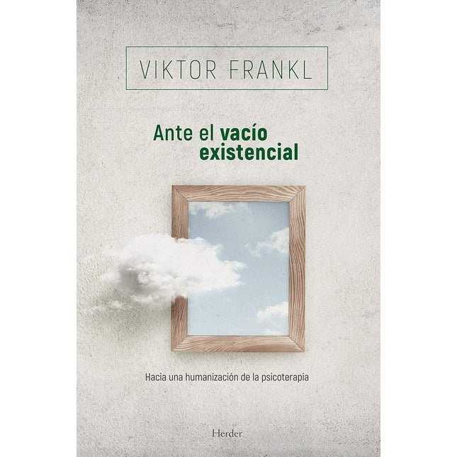 Ante el vacío existencial