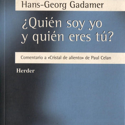 ¿Quién soy yo y quién eres tú?
