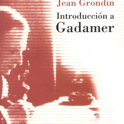 Introduccion A Gadamer