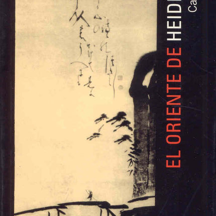 El oriente de Heidegger