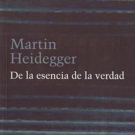 De la esencia de la verdad