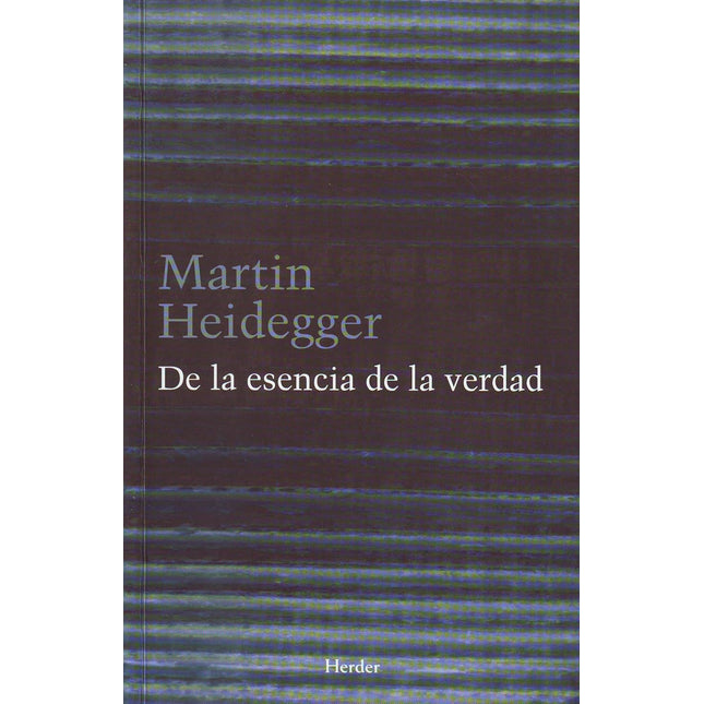 De la esencia de la verdad